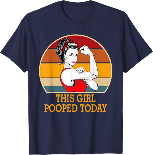 This Girl Pooped Today Funny Retro Humor Gift T-Shirt - T-Shirt | Navy
