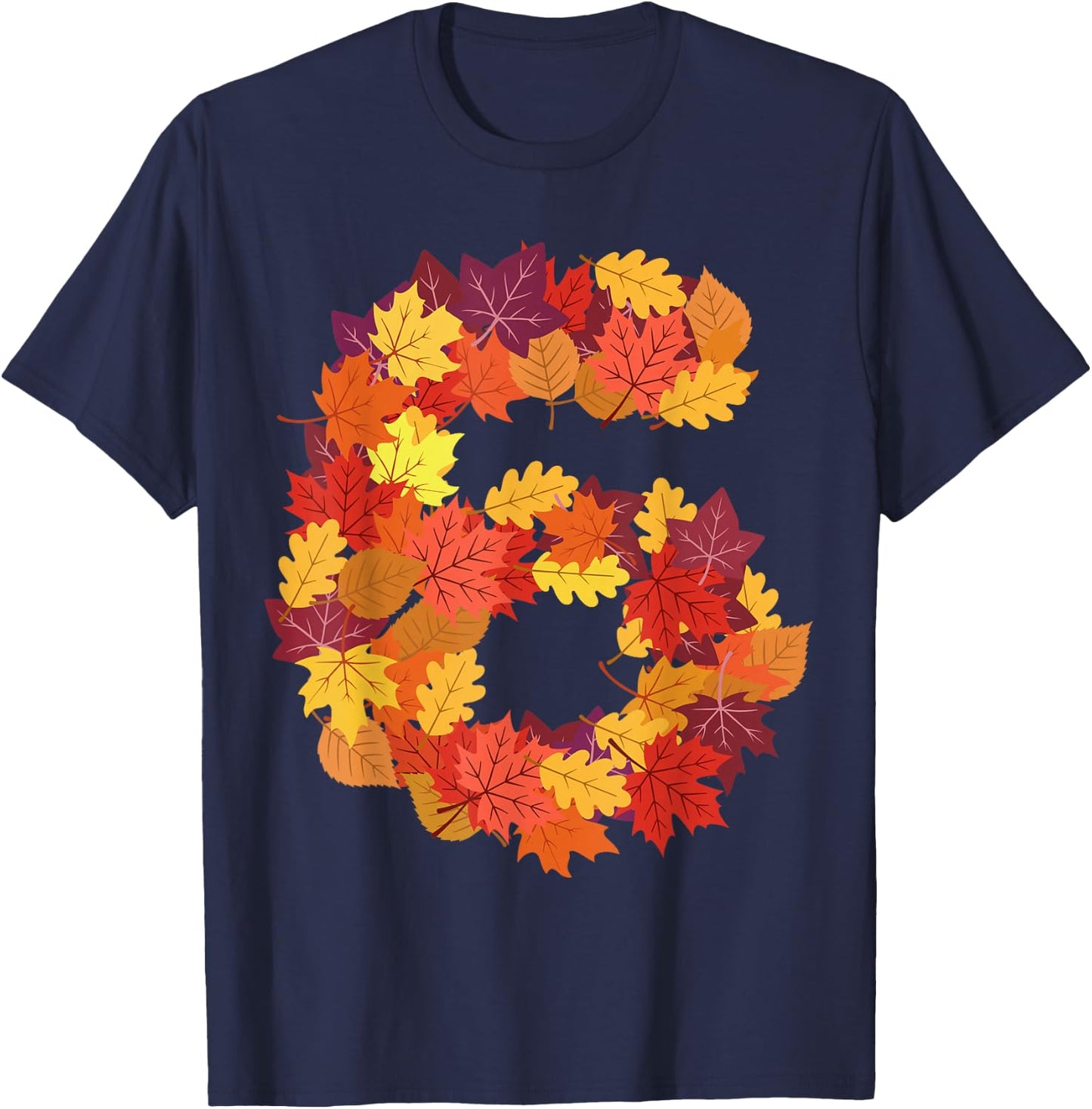 Number 6 6th Birthday Six Thanksgiving Fall Happy Birthday T-Shirt - T-Shirt | Navy