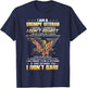 I Am A Grumpy Veteran I Served I Sacrificed I Don't Regret T-Shirt - T-Shirt | Navy