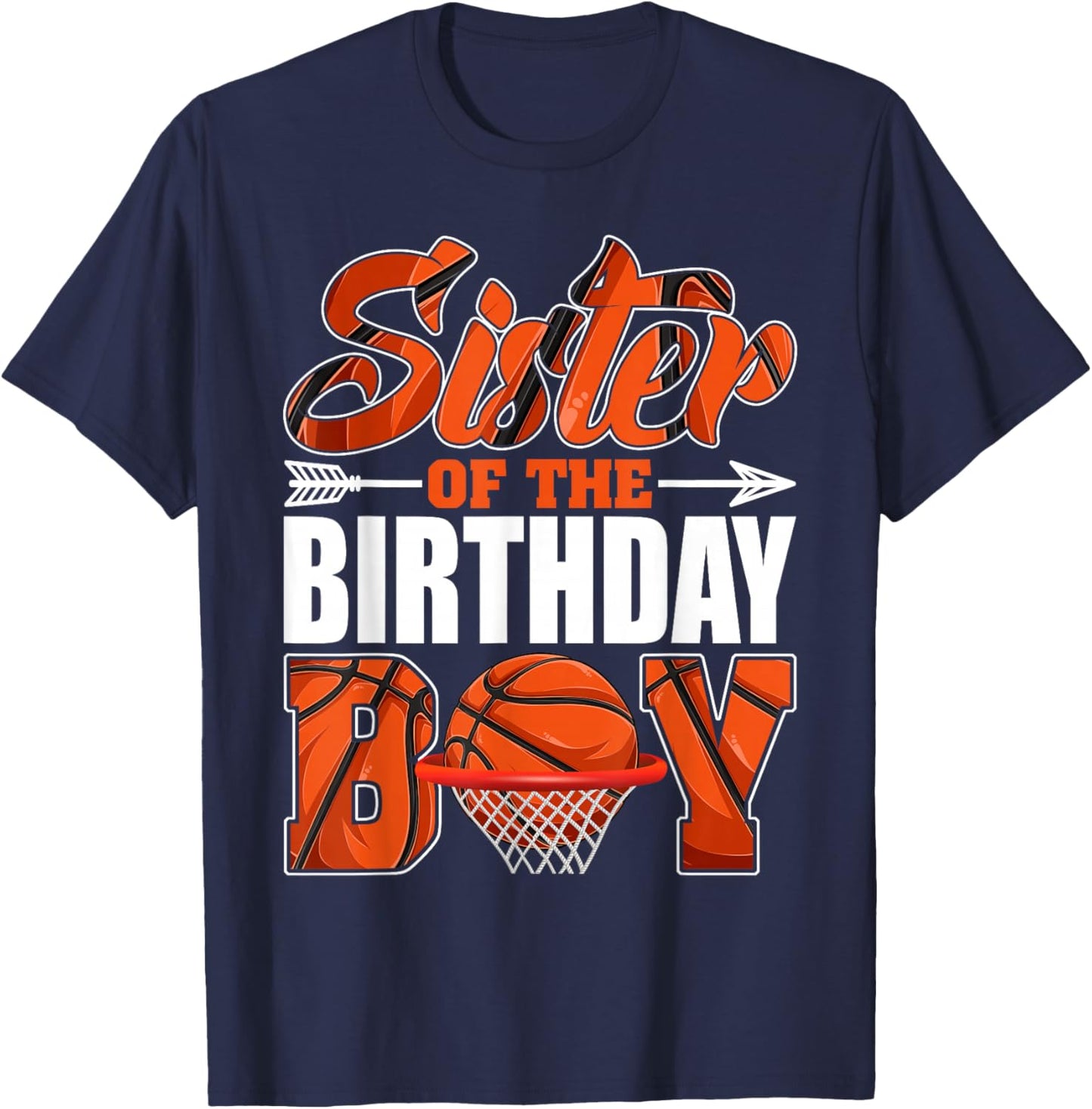 Sister Of Birthday Boy Basketball Matching Family Party T-Shirt - T-Shirt | Navy