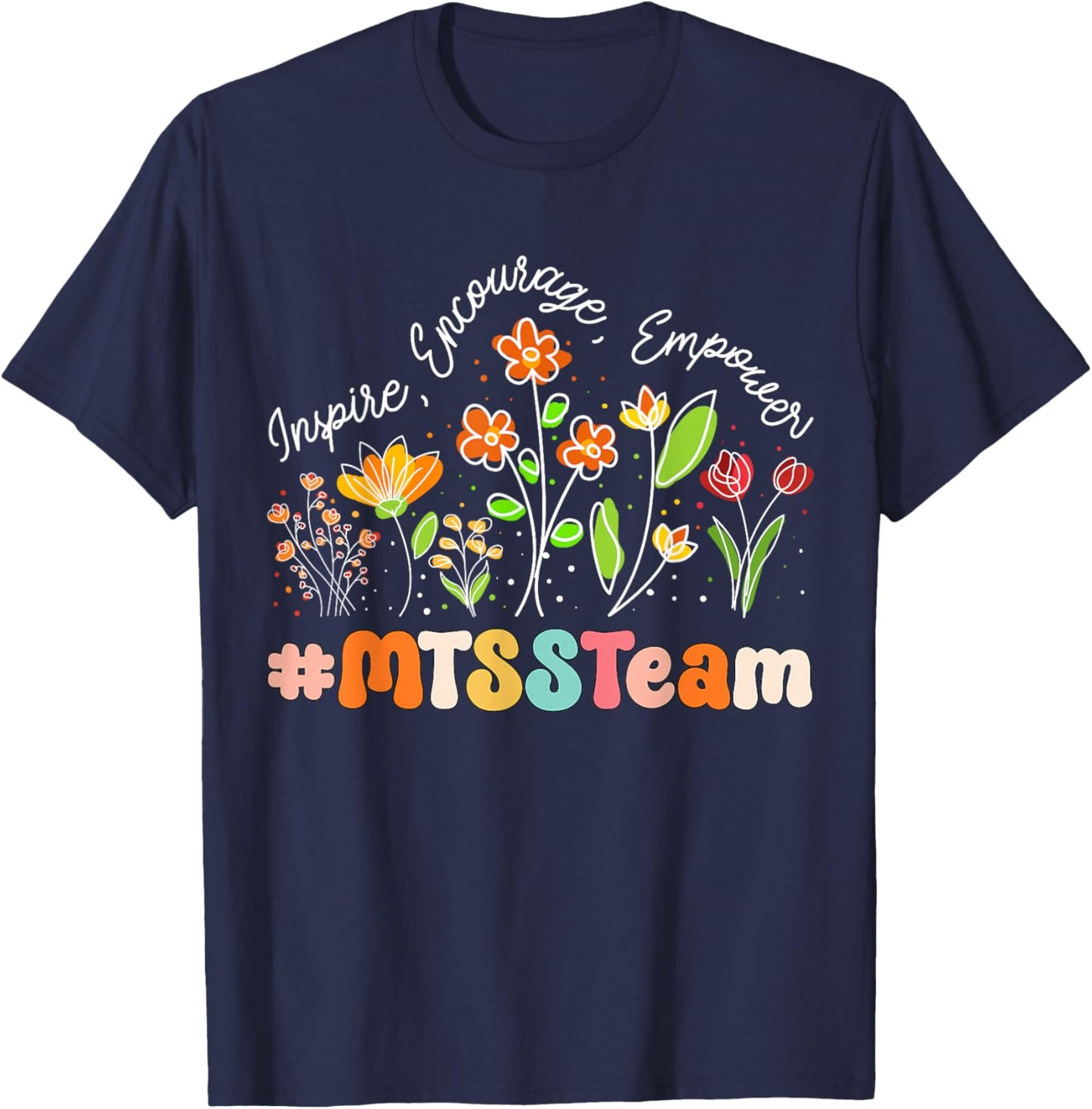 MTSS Team Appreciation Week Teacher Back to School T-Shirt - T-Shirt | Navy