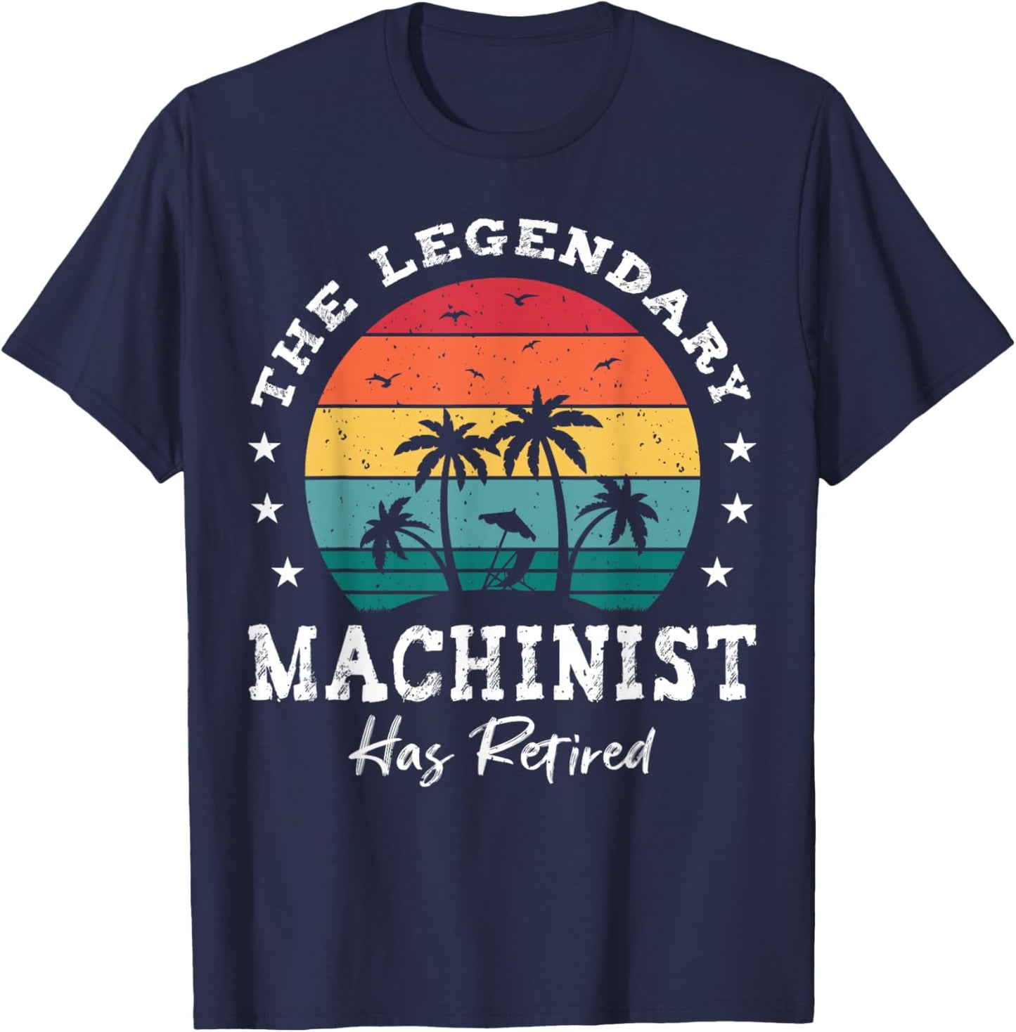 Legendary Retired Machinist T-Shirt - T-Shirt | Navy