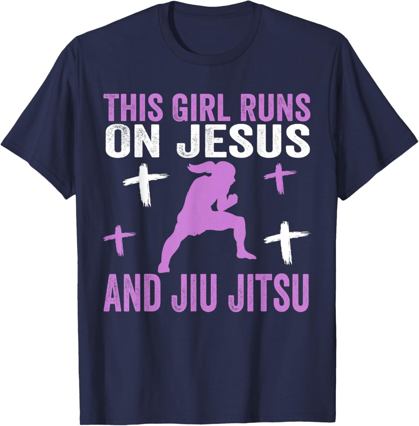 This Girl Runs On Jesus And Jiu Jitsu Christian Daughter T-Shirt - T-Shirt | Navy