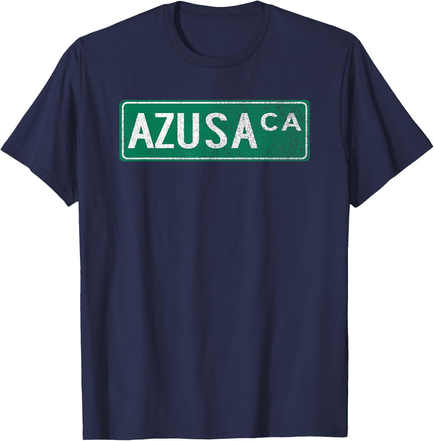 Retro Style Azusa CA Street Sign T-Shirt - T-Shirt | Navy