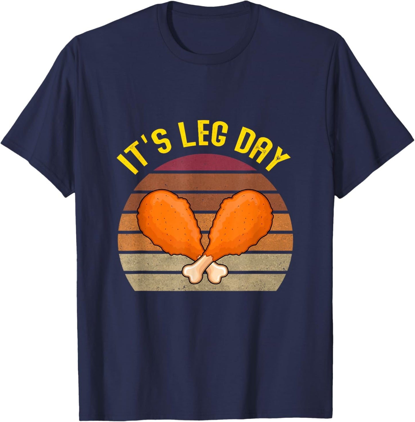 Funny Retro Turkey day Leg it's leg day thanksgiving T-Shirt - T-Shirt | Navy