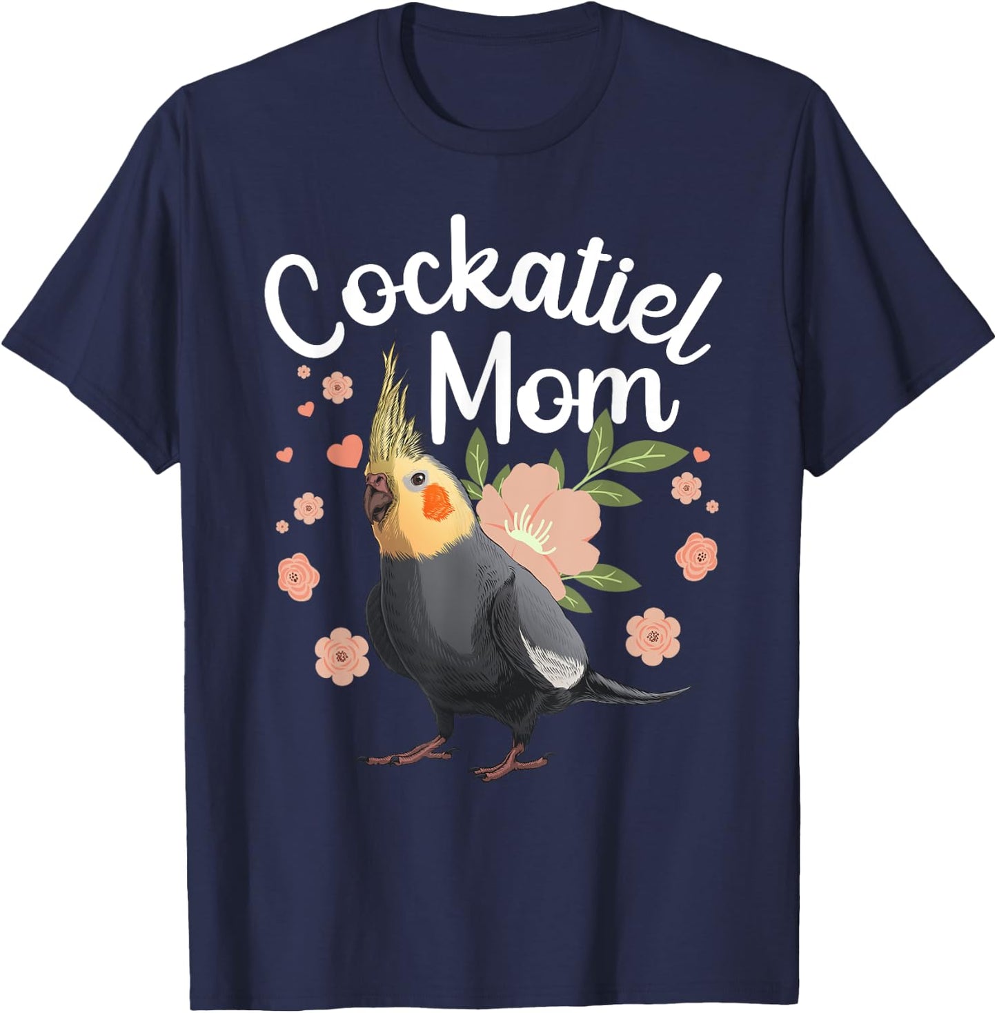 Cool Cockatiel Art For Mom Women Parrot Parakeet Bird Lover T-Shirt - T-Shirt | Navy