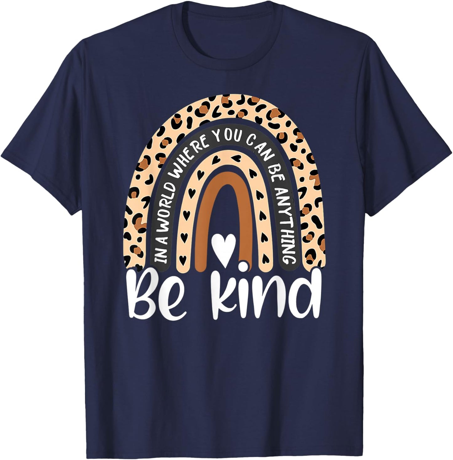 Be Kind Boho Leopard Rainbow Kindness Inspirational Cute T-Shirt - T-Shirt | Navy