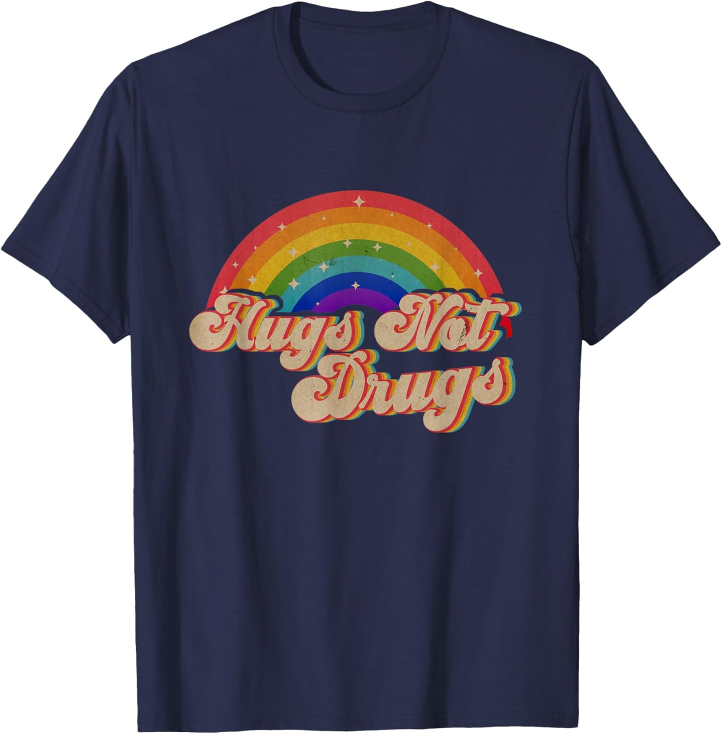 Narcotics Anonymous Hugs Not Drugs AA NA Sobriety Rainbow T-Shirt - T-Shirt | Navy