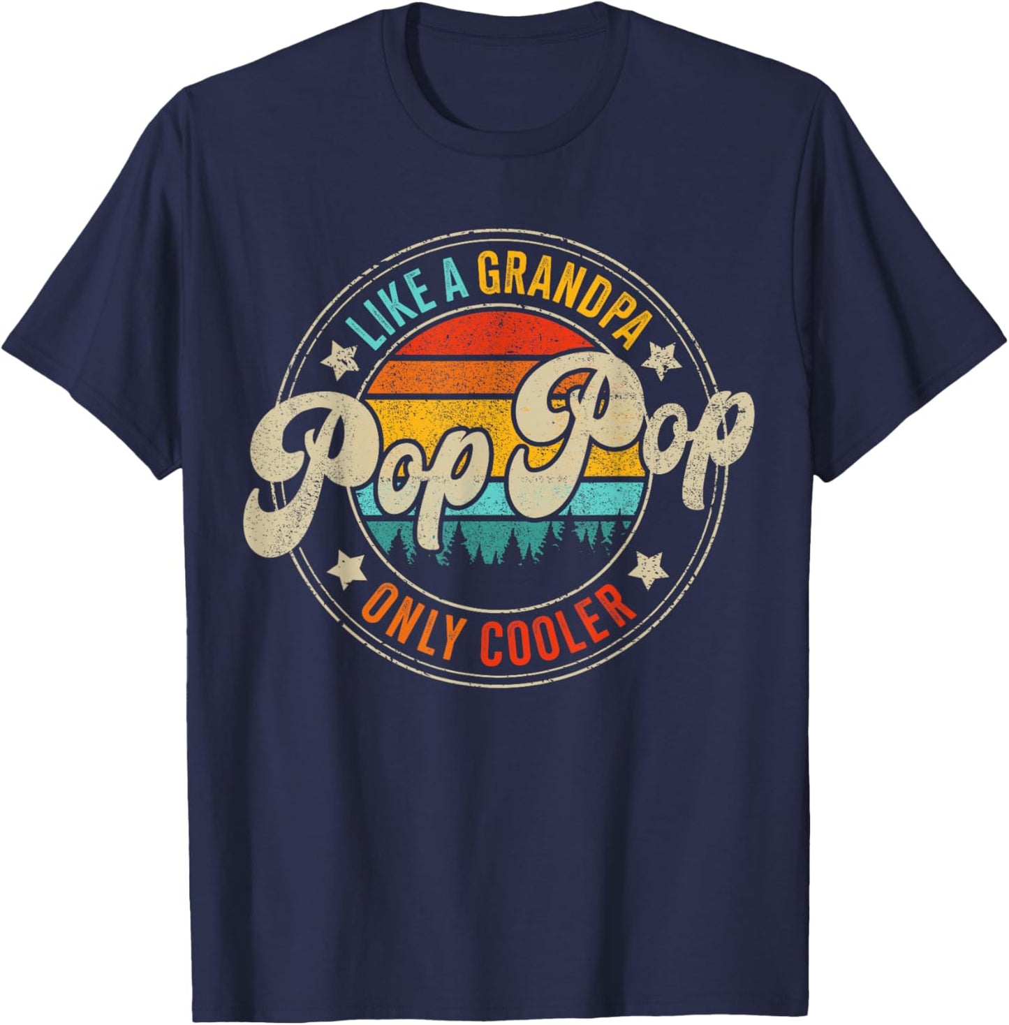 Pop pop only cooler vintage for grandpa fathers day birthday T-Shirt - T-Shirt | Navy