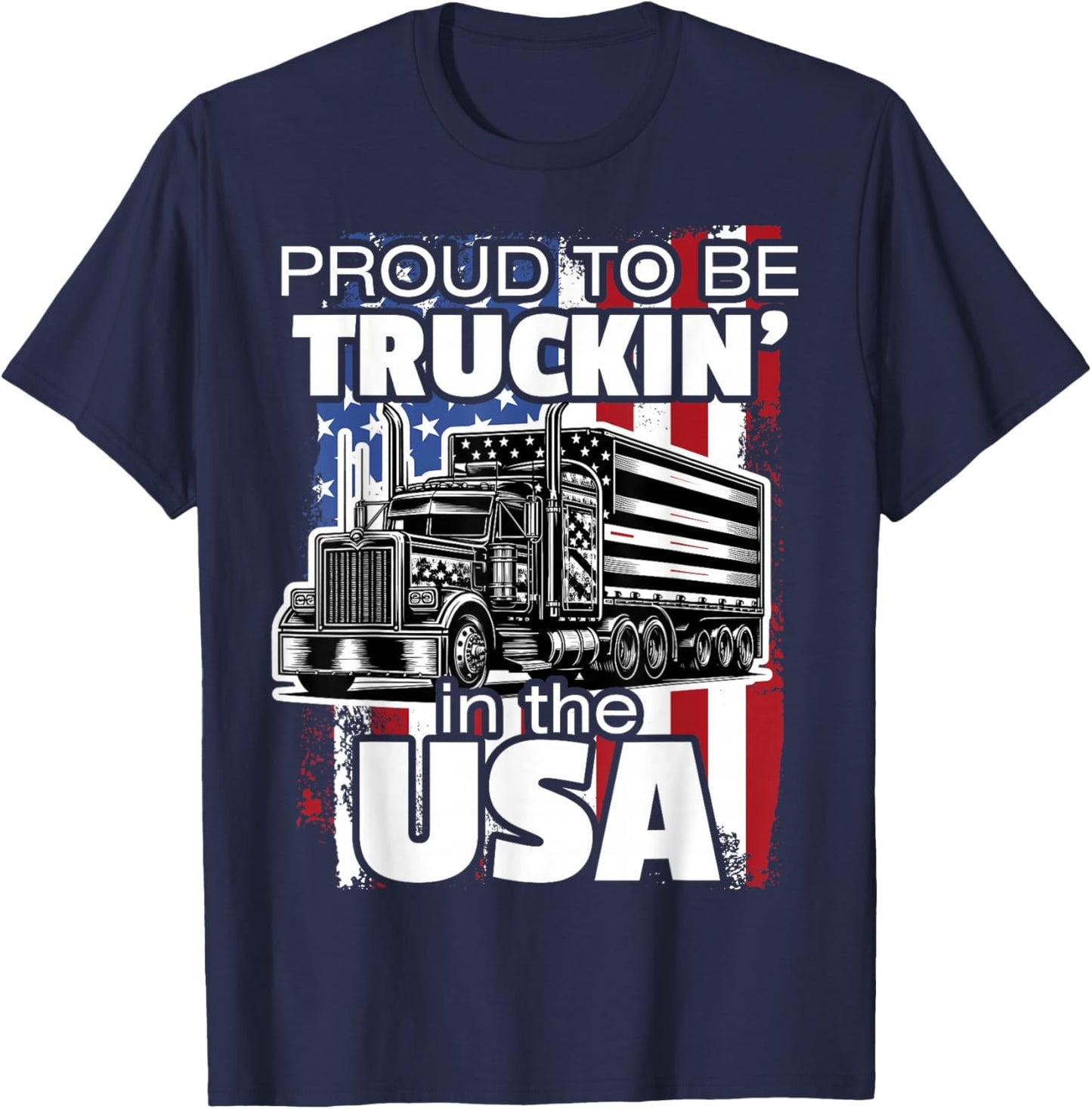 Trucker Truck Driver Patriotic US American USA Flag Semi Rig T-Shirt - T-Shirt | Navy