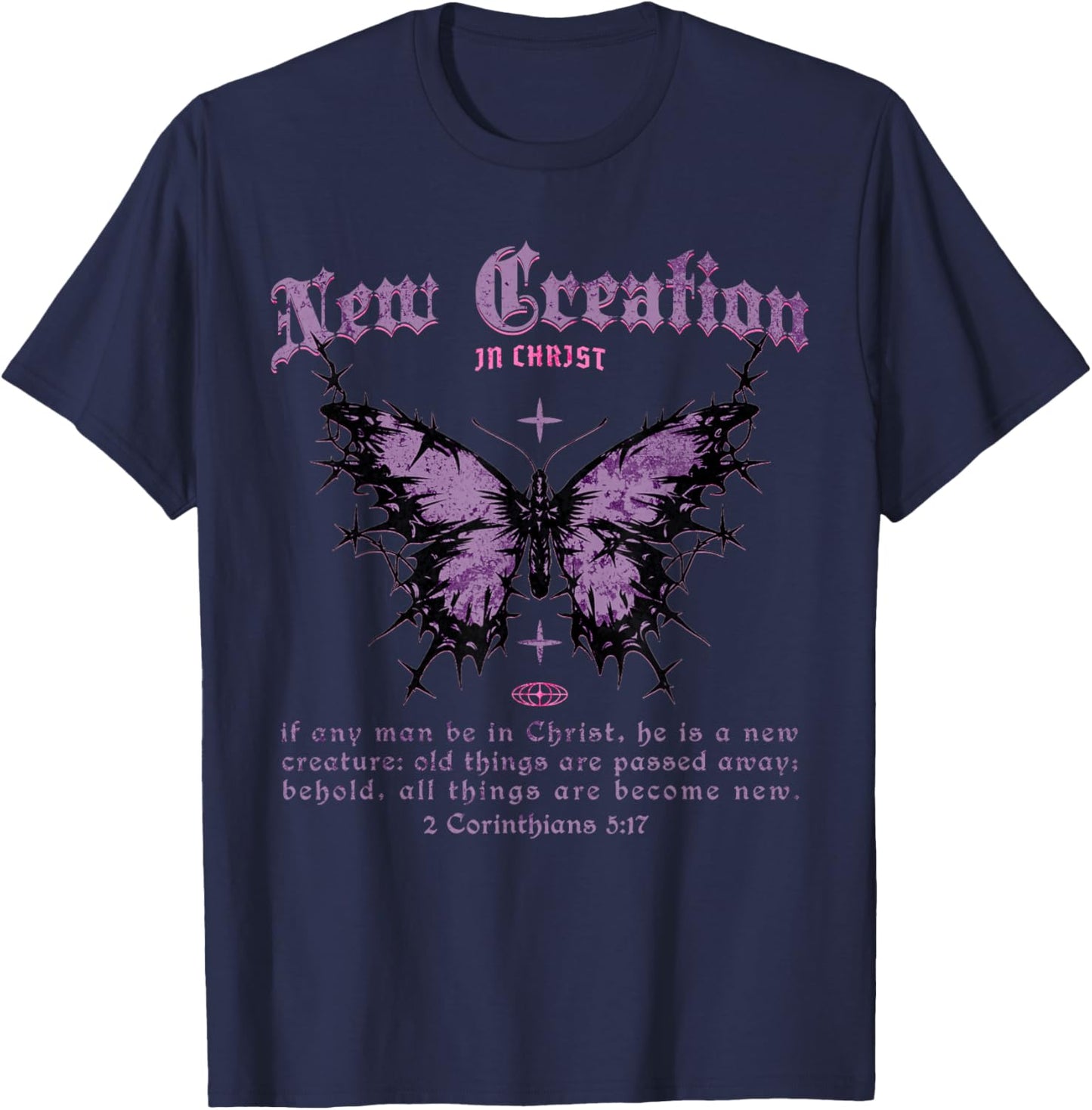 Christian New Creation in Jesus Scripture Verse Y2K Faith T-Shirt - T-Shirt | Navy