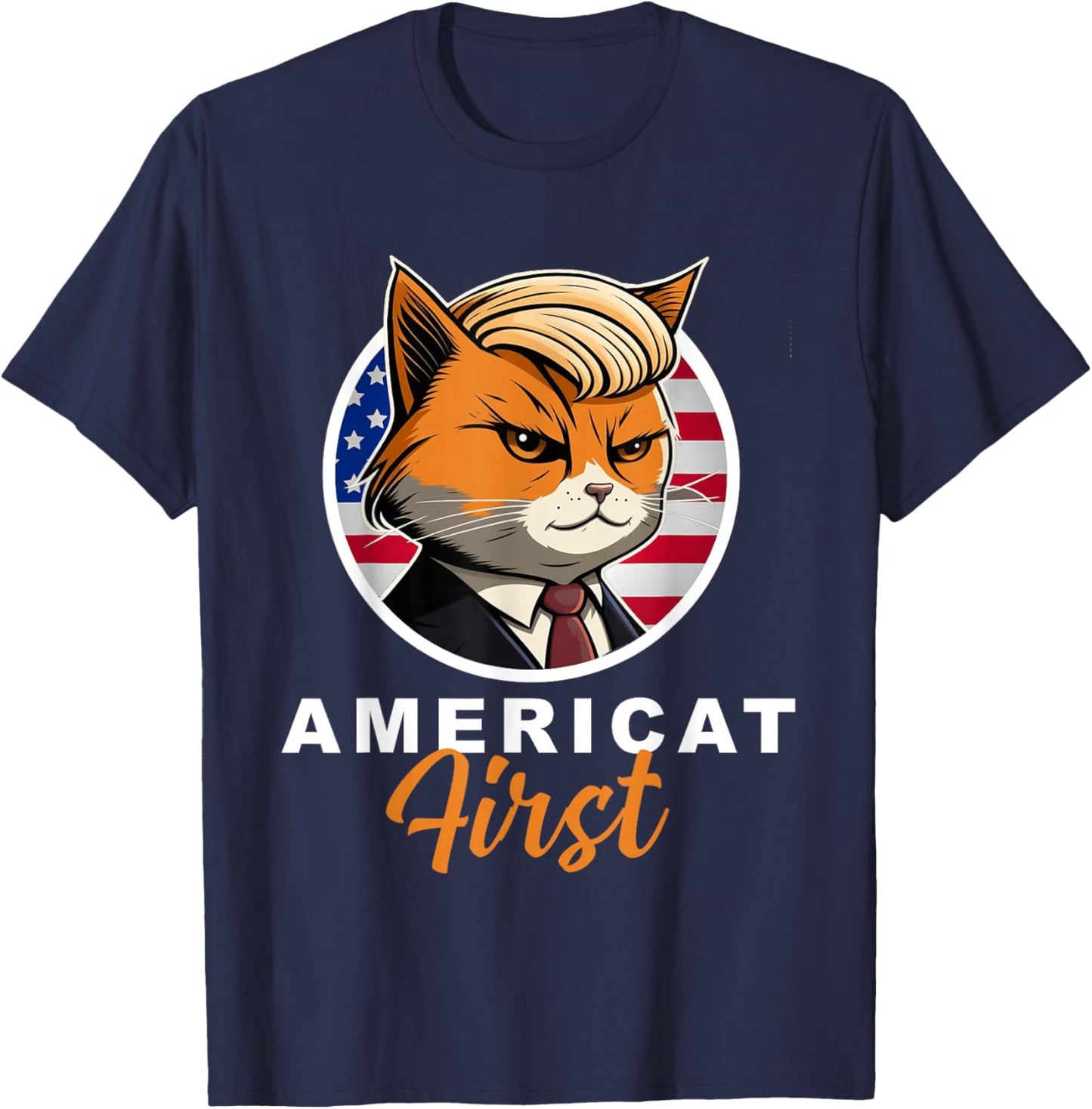 Americat First Funny Patriot American Cats President T-Shirt - T-Shirt | Navy
