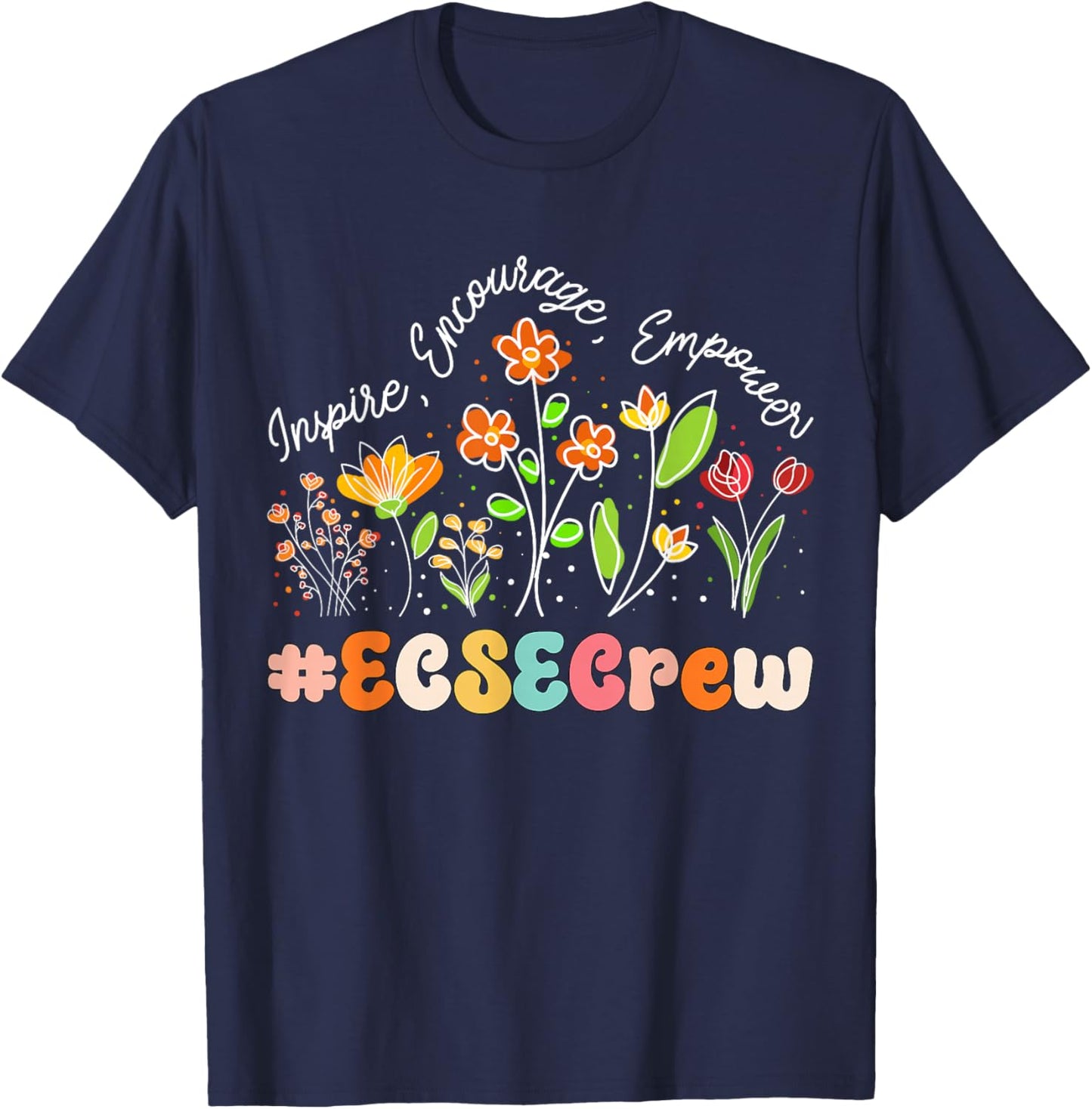 ECSE Crew Appreciation Week Teacher Back to School T-Shirt - T-Shirt | Navy