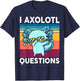 Boy I Axolotl Question Kids Toddler Funny Dabbing Salamander T-Shirt - T-Shirt | Navy