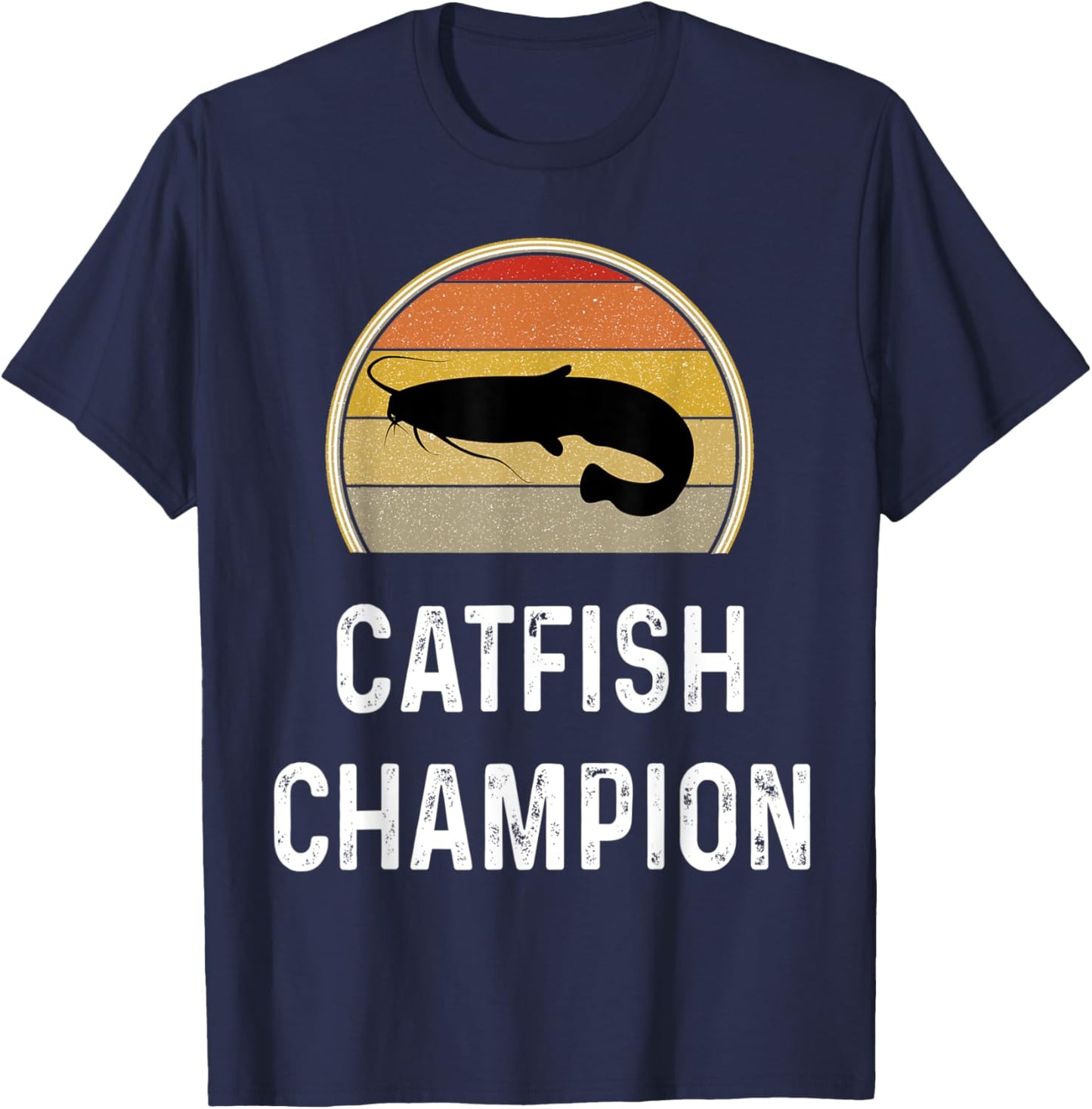 Catfish Champion Fishing Gifts Funny Fisherman Shirt Retro T-Shirt - T-Shirt | Navy