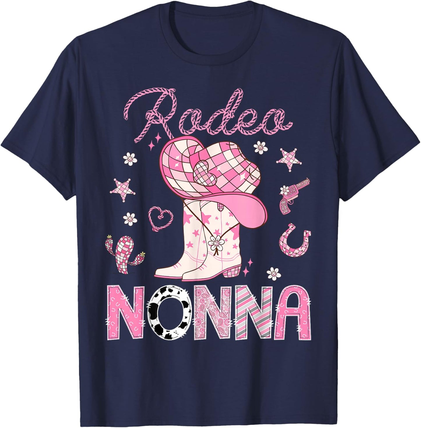 Rodeo Nonna Pink Boots Disco CowGirl Birthday T-Shirt - T-Shirt | Navy