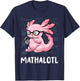 Axolotl Shirt Funny Mathalotl Shirt Cute Mathematic Axolotl T-Shirt - T-Shirt | Navy