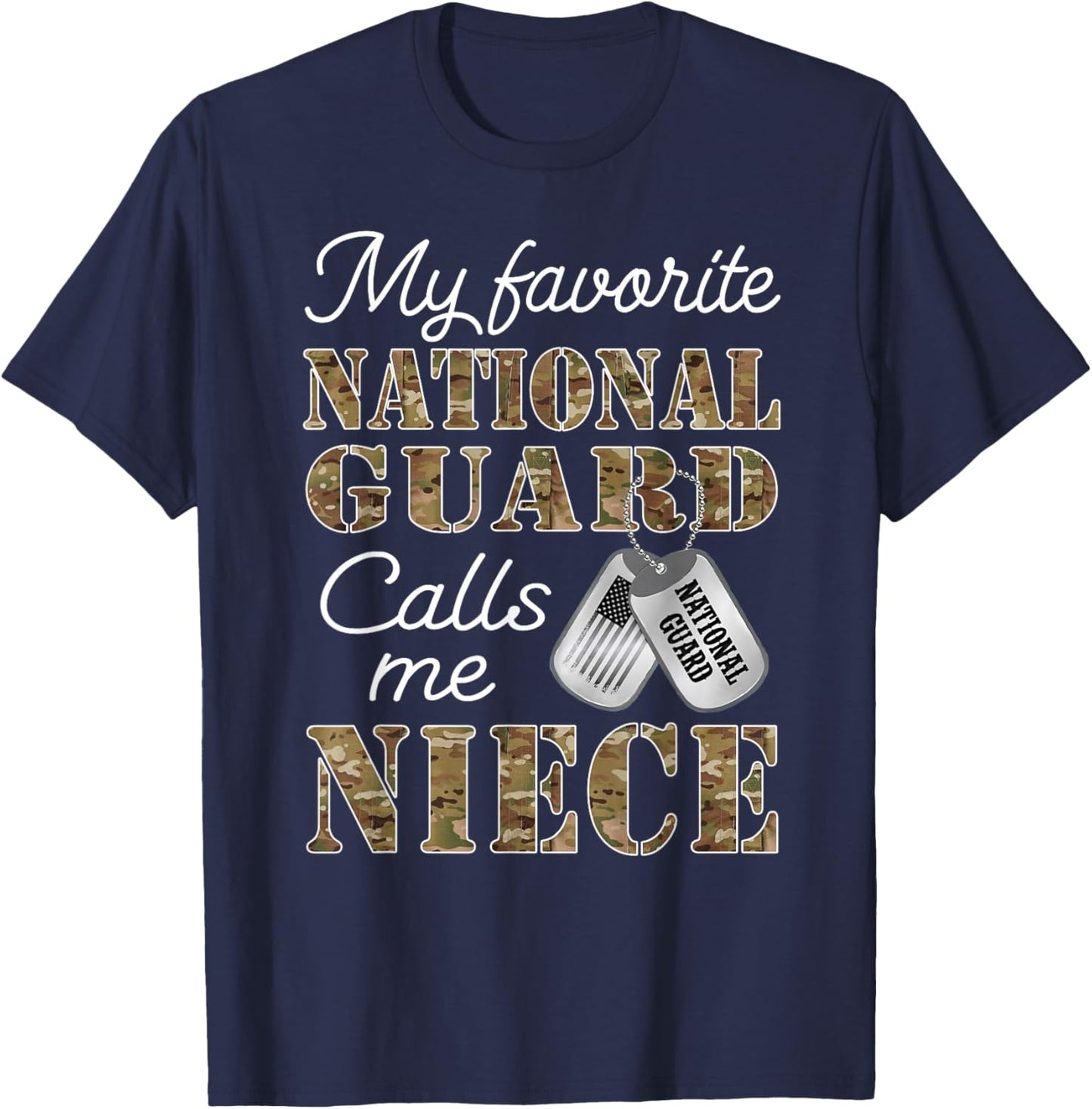 My Favorite National Guard Calls Me Niece Proud Army Niece T-Shirt - T-Shirt | Navy