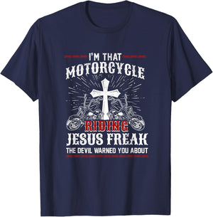 Christian Biker I'm That Motorcycle Riding Jesus Freak Faith T-Shirt - T-Shirt | Navy