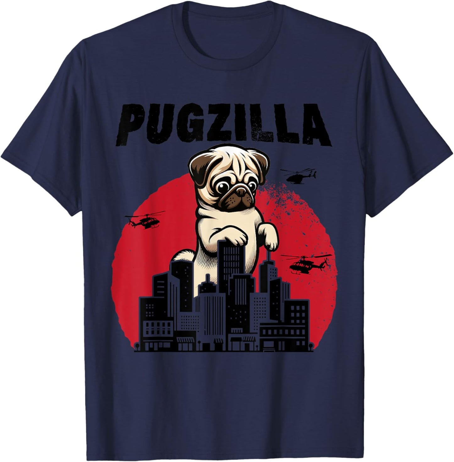Pugzilla Funny Giant Pug Puppy in Classic Horror Japan City T-Shirt - T-Shirt | Navy