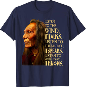 Listen to the wind it talks listen to the silence it speaks T-Shirt - T-Shirt | Navy