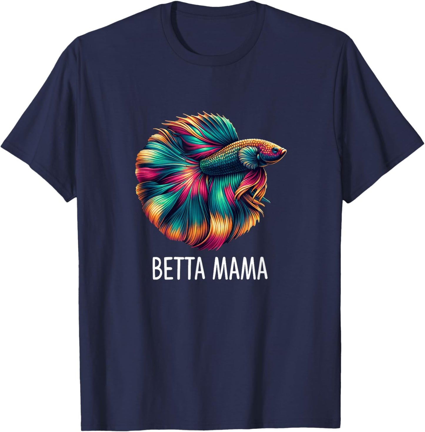 Beta Mama - Betta Fish Lover Mom T-Shirt - T-Shirt | Navy