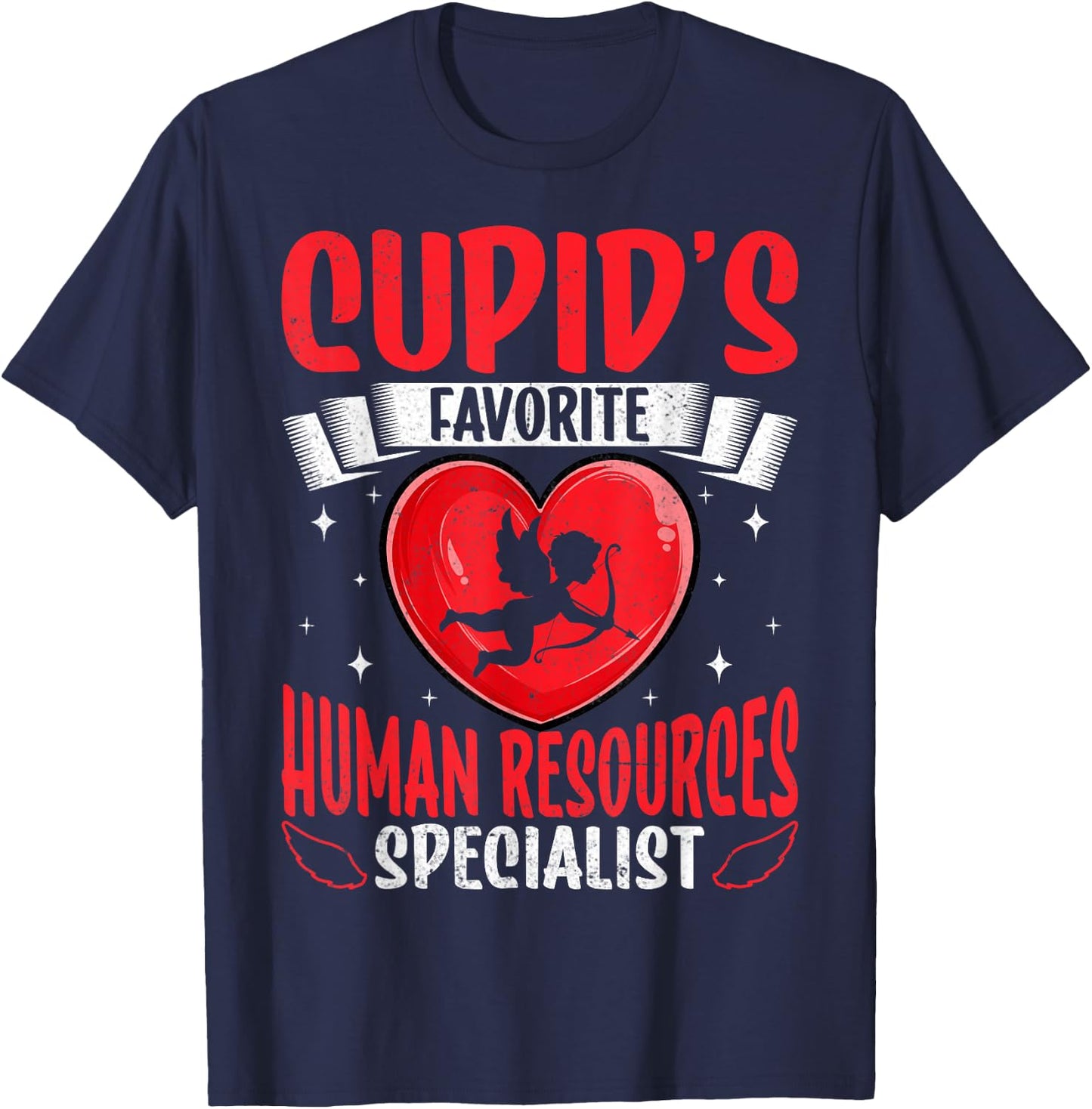 Cupid's Favorite Human Resources Specialist HR Valentine's T-Shirt - T-Shirt | Navy