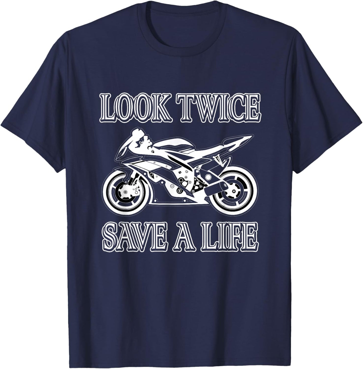 Motorrad-Bewusstseins-Sicherheits-Design -Adults Black Short Sleeve Classic Fit Small Look Twice Save A Life Motorcycle Safety T-Shirt - T-Shirt | Navy