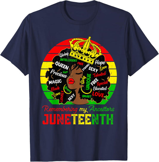 Remembering My Ancestors Juneteenth Celebrate Black Women T-Shirt - T-Shirt | Navy