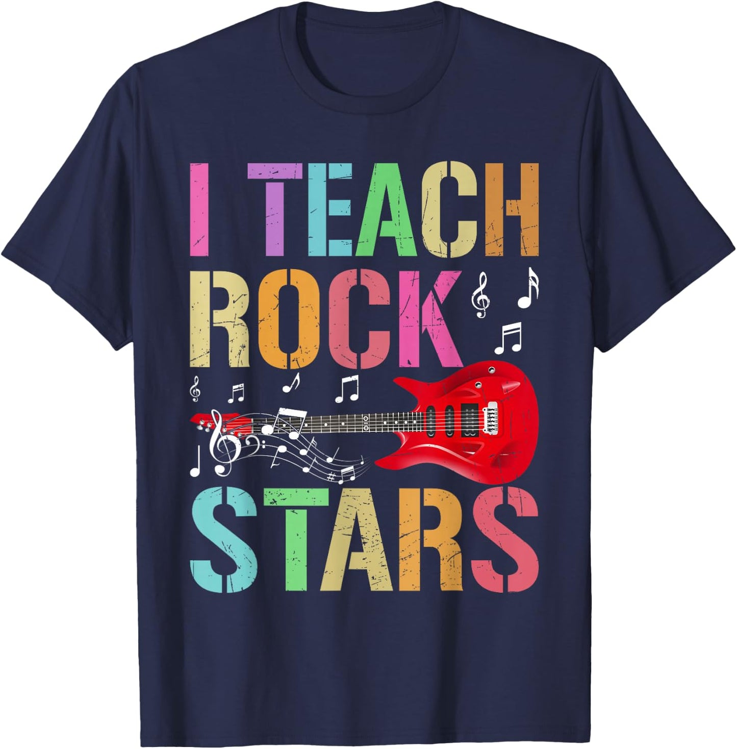 I Teach Rockstars Band Vibes Teacher Rocks My Music Teaching T-Shirt - T-Shirt | Navy