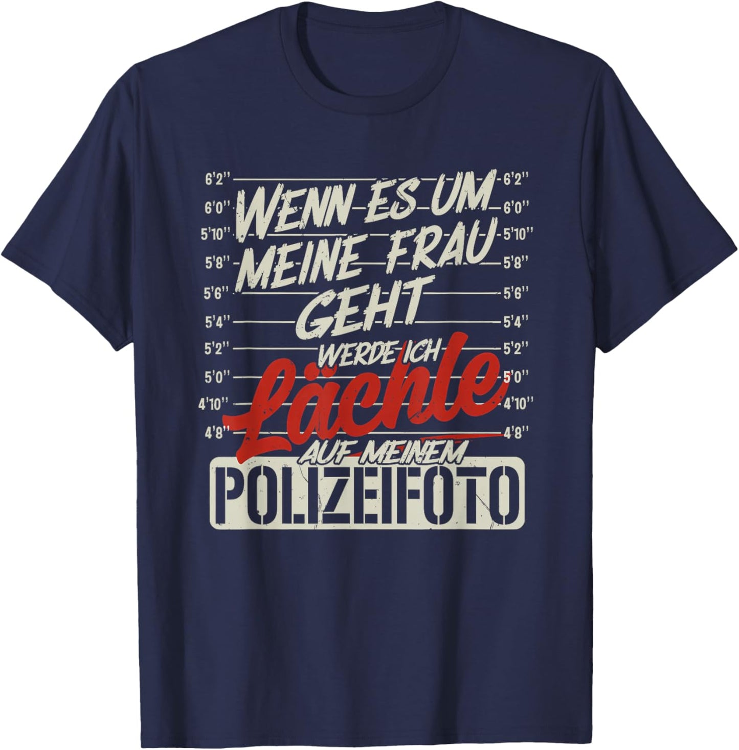 wenn es um Meine Frau geht werde ich lächle auf Meinem T-Shirt - T-Shirt | Navy