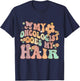 Groovy Breast Cancer Awareness My Oncologist Does My Hair T-Shirt - T-Shirt | Navy