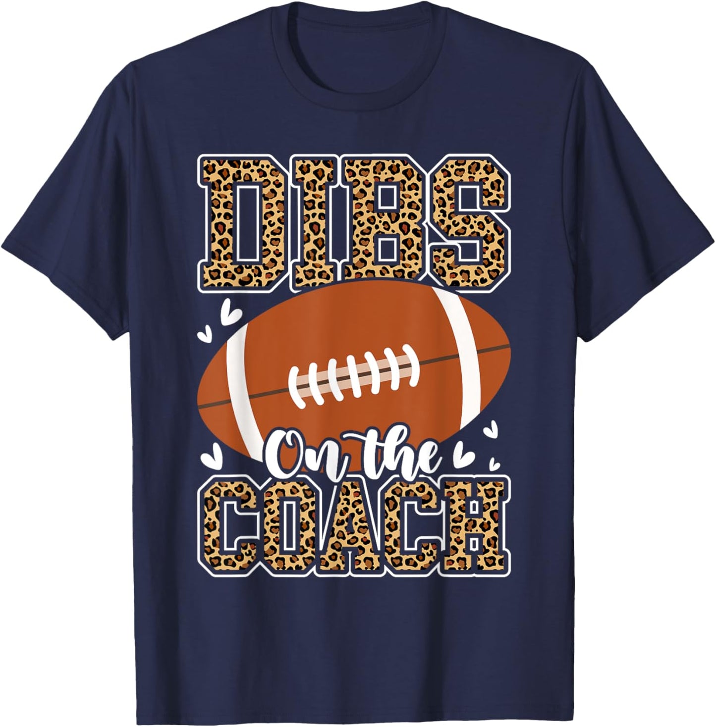 Football Coach Girlfriend Dibs On The Coach T-Shirt - T-Shirt | Navy