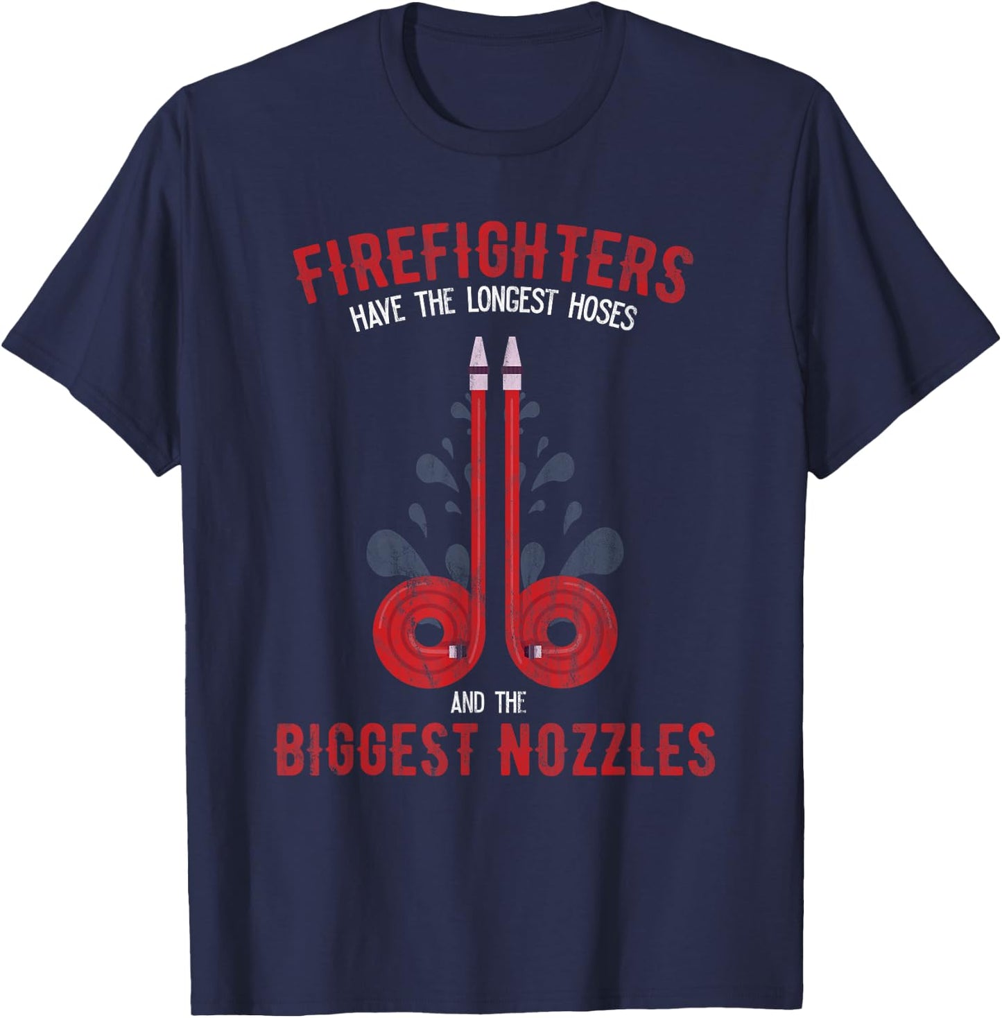 Funny Firefighter Gifts Dad Uncle Hose Nozzles T-Shirt - T-Shirt | Navy
