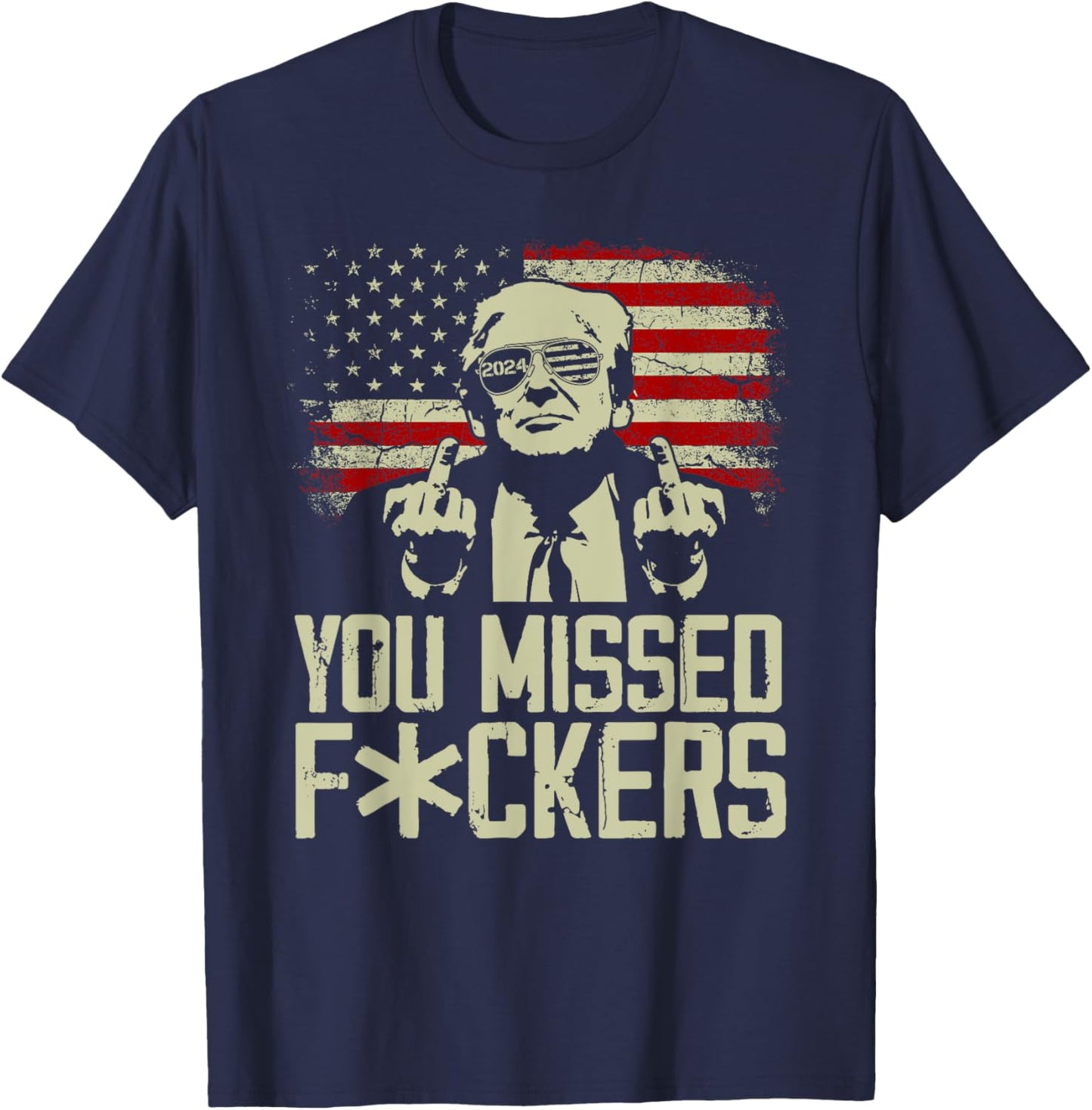 Trump 2024 You Missed Donald Trump Middle Finger T-Shirt - T-Shirt | Navy