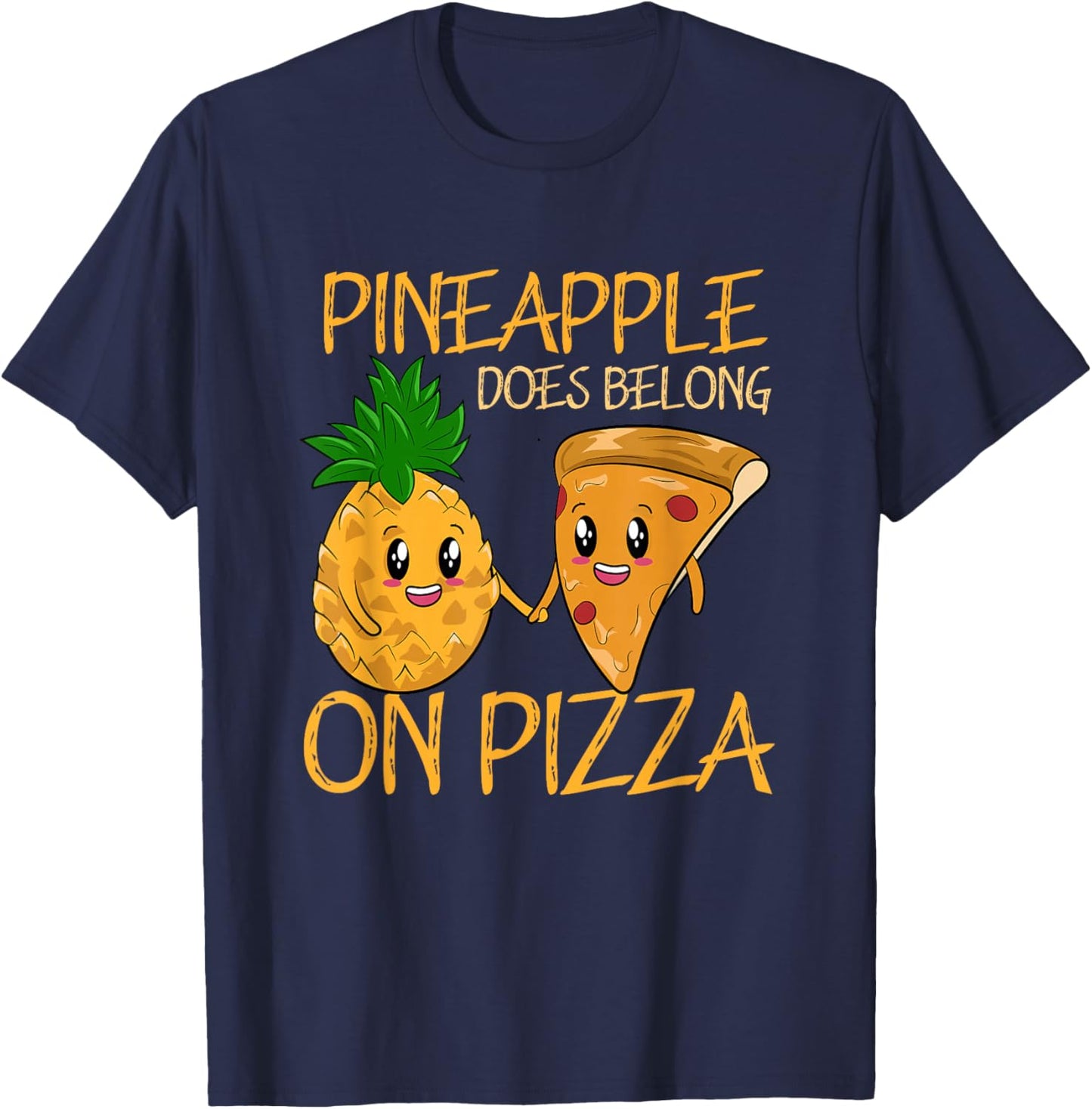 Pineapple Does Belong On Pizza Fan Pineapple Pizza T-Shirt - T-Shirt | Navy