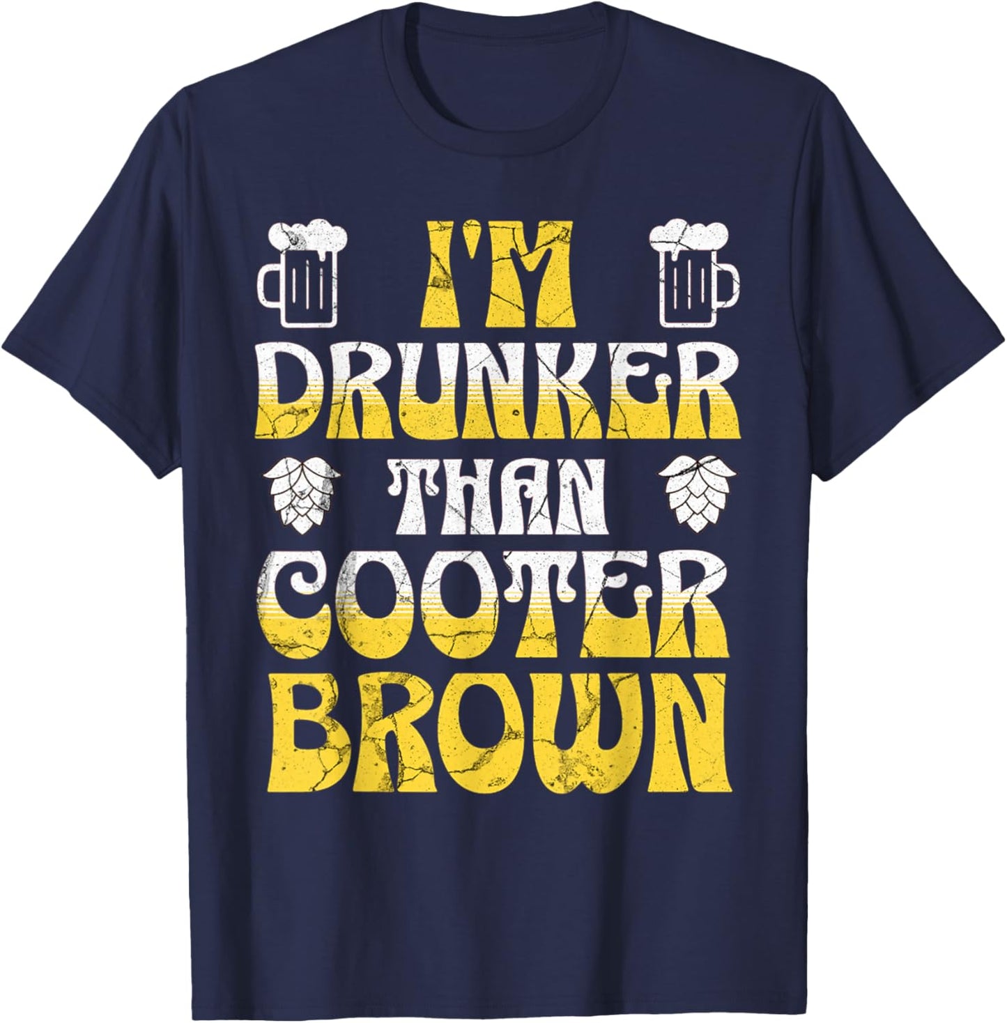 Cooter Brown Funny Drinking Cooter Brown T-Shirt - T-Shirt | Navy