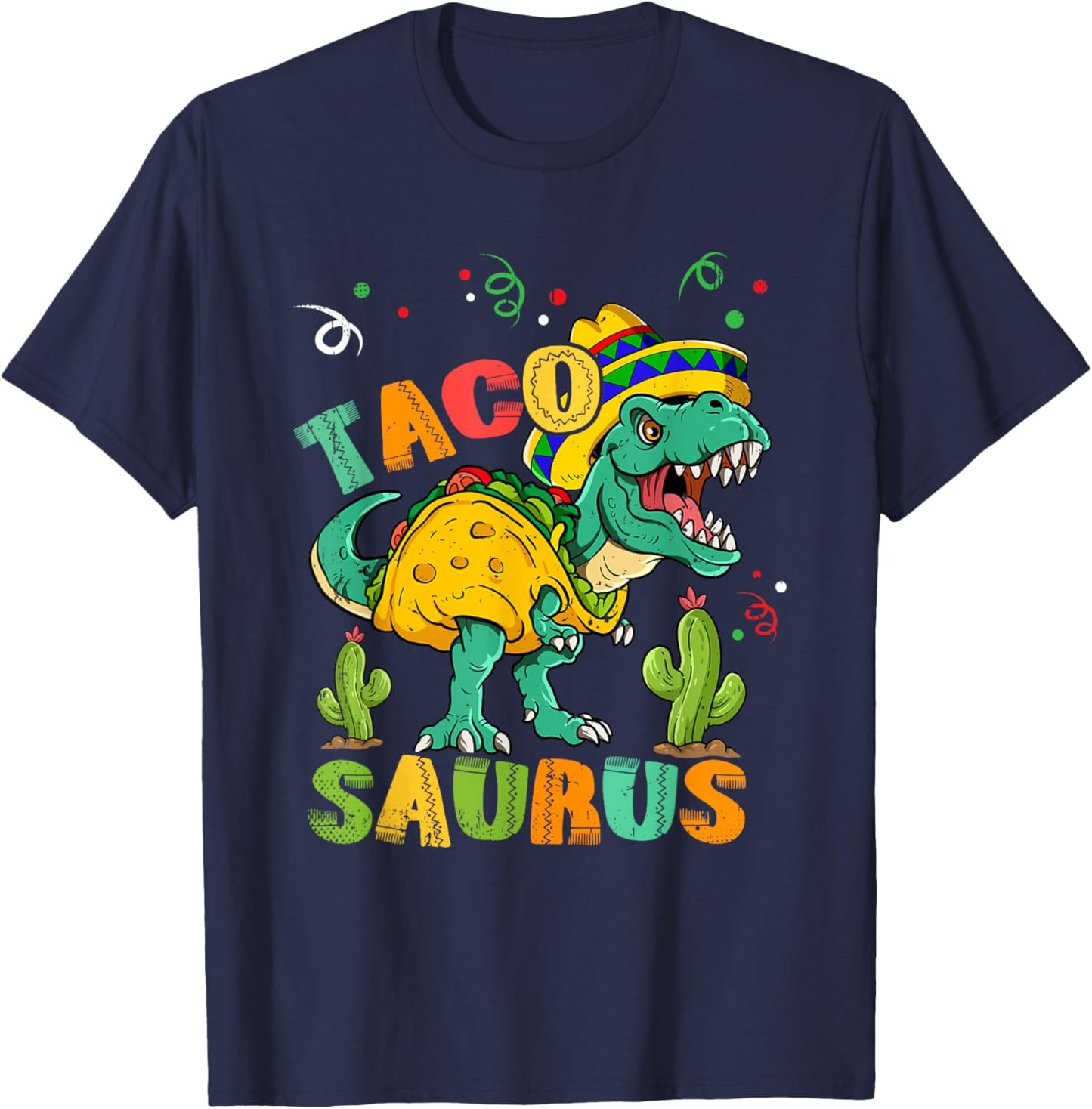 Tacosaurus Rex Cinco De Mayo Taco Dinosaur T-Shirt - T-Shirt | Navy