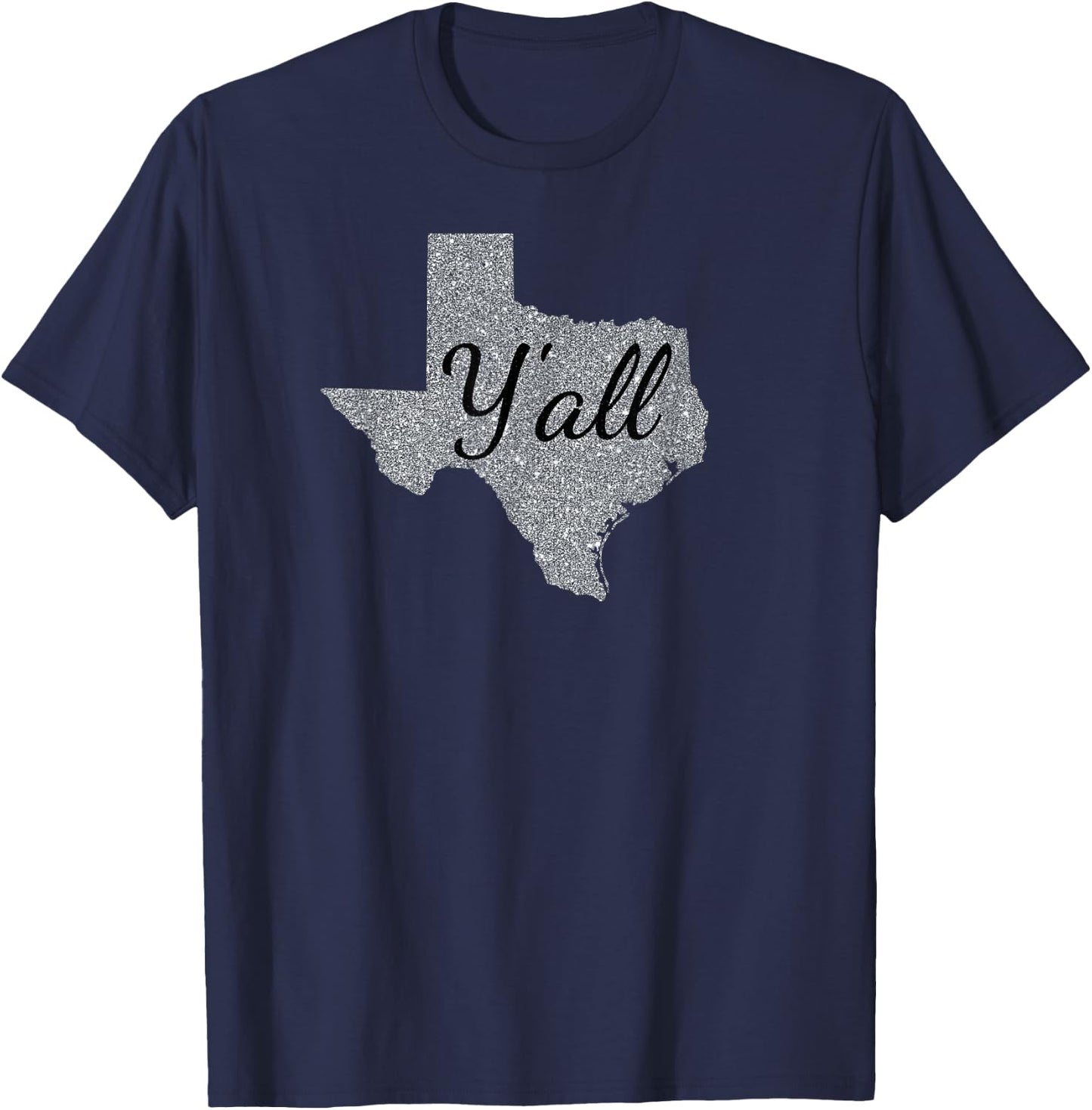 Texas Y'all Silver shiny sparkle T-Shirt - T-Shirt | Navy