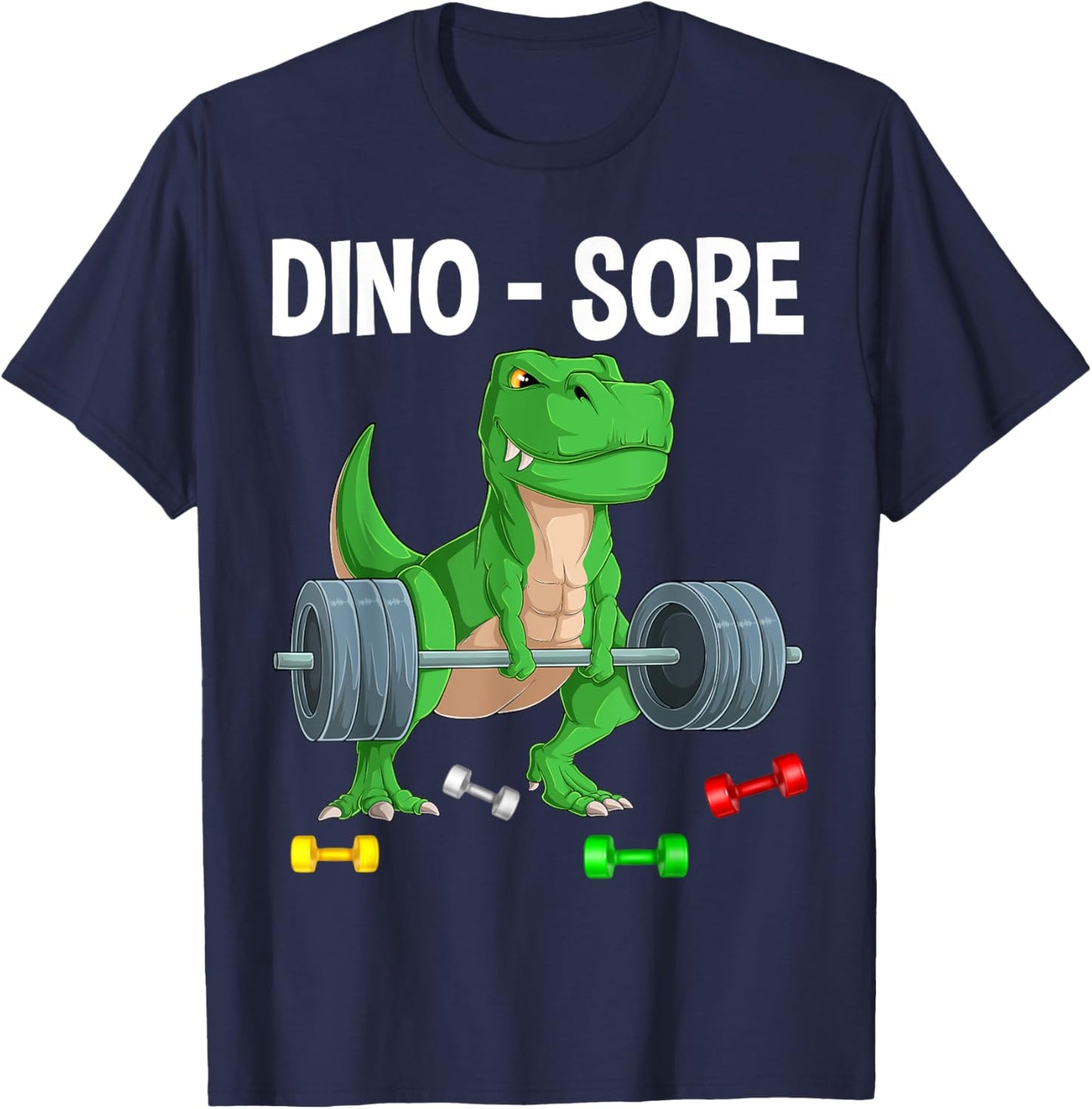 Funny Dinosaur Workout Gym Fitness Lifting, Cute Dino Sore T-Shirt - T-Shirt | Navy