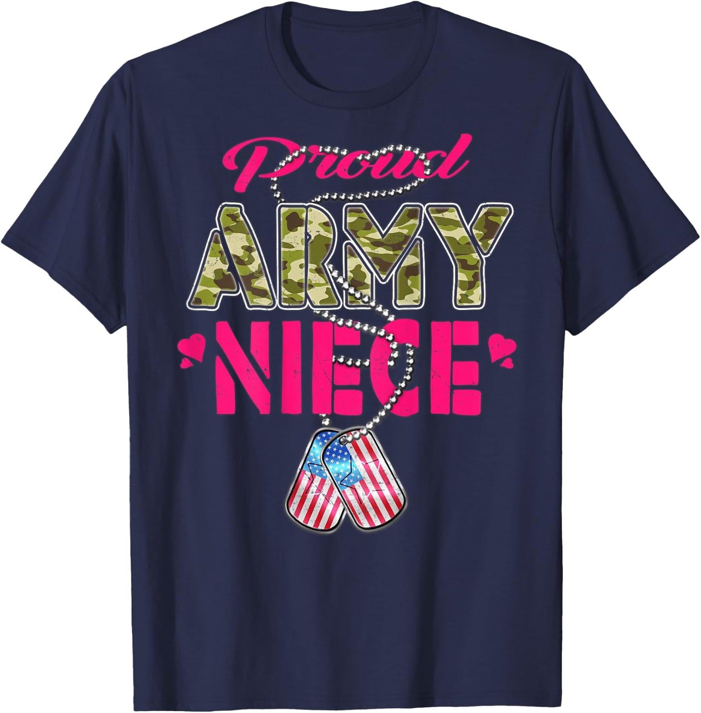 Proud Army Niece US Flag Camo Dog Tags Pride Military Family T-Shirt - T-Shirt | Navy