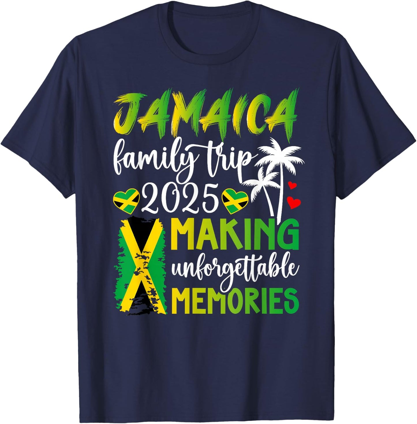 Jamaica Family Trip 2025 Making Memories Jamaica Vacation T-Shirt - T-Shirt | Navy
