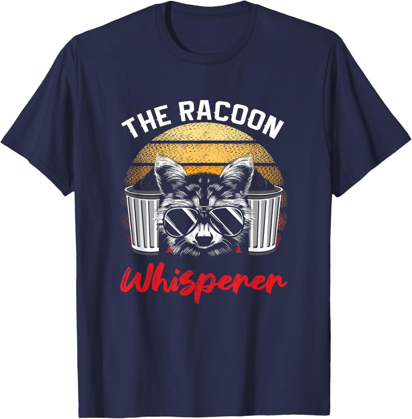 The Racoon Whisperer for Lover of Cute Racoons Men Women T-Shirt - T-Shirt | Navy