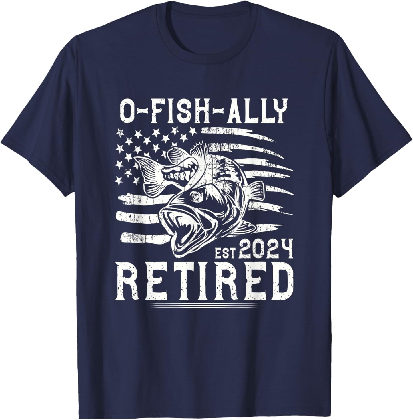 Retirement Fisherman Funny Quote O-Fish-Ally Retired 2024 T-Shirt - T-Shirt | Navy