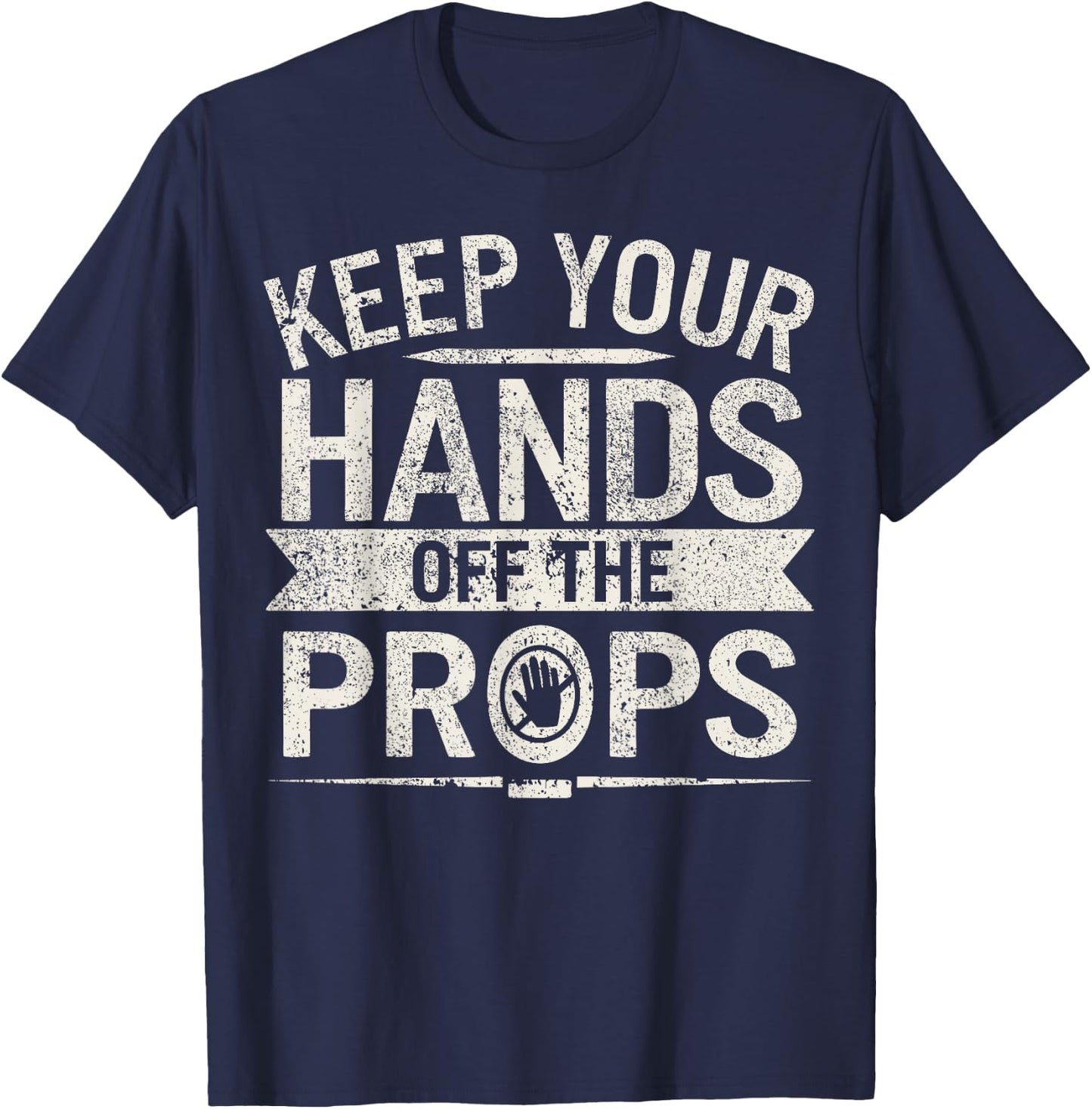 Stage Manager Theater Crew Props Theatre Manager T-Shirt - T-Shirt | Navy