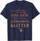 Not Dog Hair Chihuahua Funny Chiwawa Pet Lover Owner T-Shirt - T-Shirt | Navy