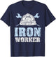 Ironworker Steel Construction Engineer Steel Construction Iron Worker T-Shirt - T-Shirt | Navy