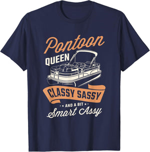 Pontoon queen classy sassy and a bit assy Pontoon boat Gifts T-Shirt - T-Shirt | Navy