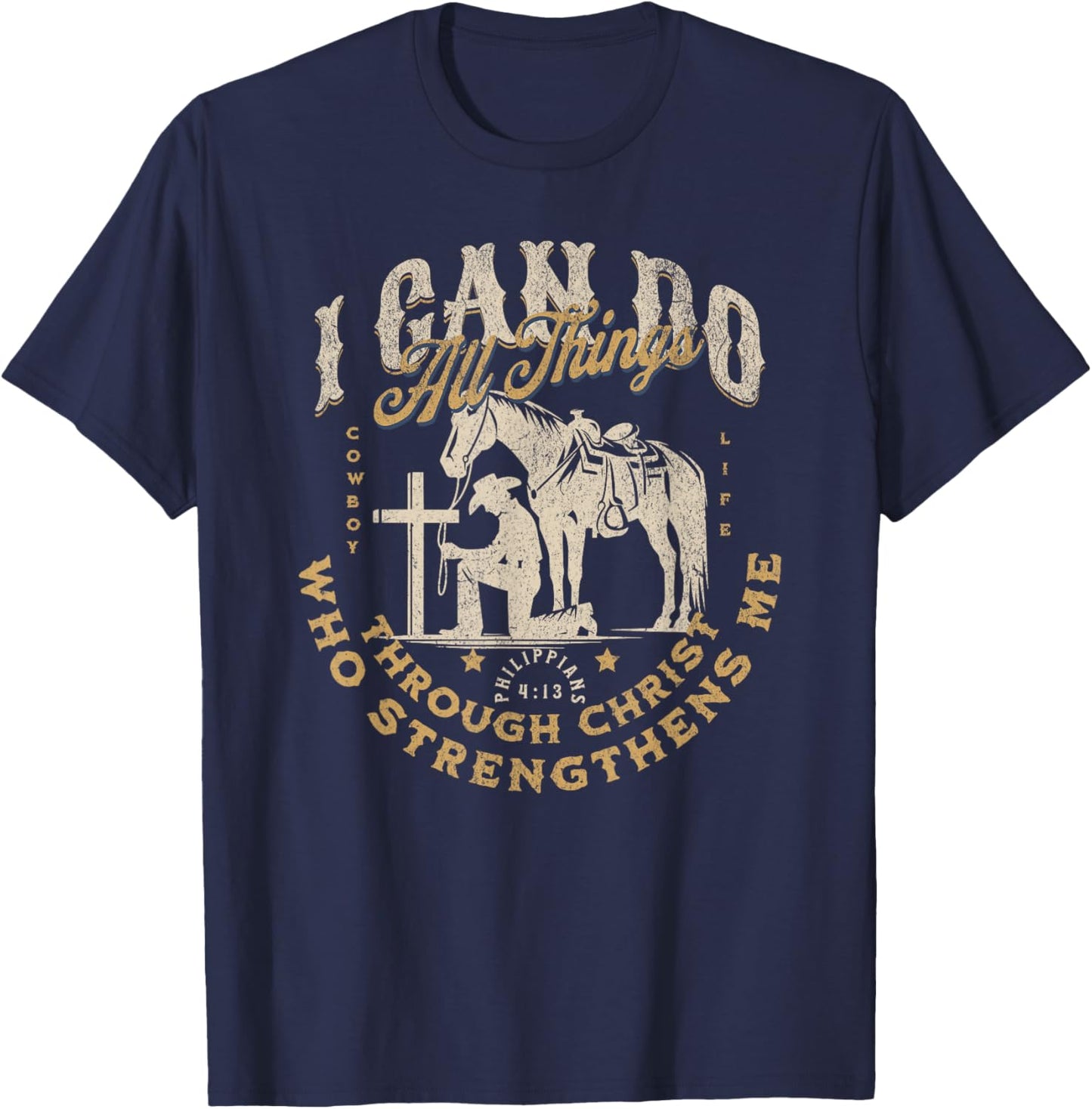 Cowboy Kneeling Cross Scripture Western Bible Verse Jesus T-Shirt - T-Shirt | Navy