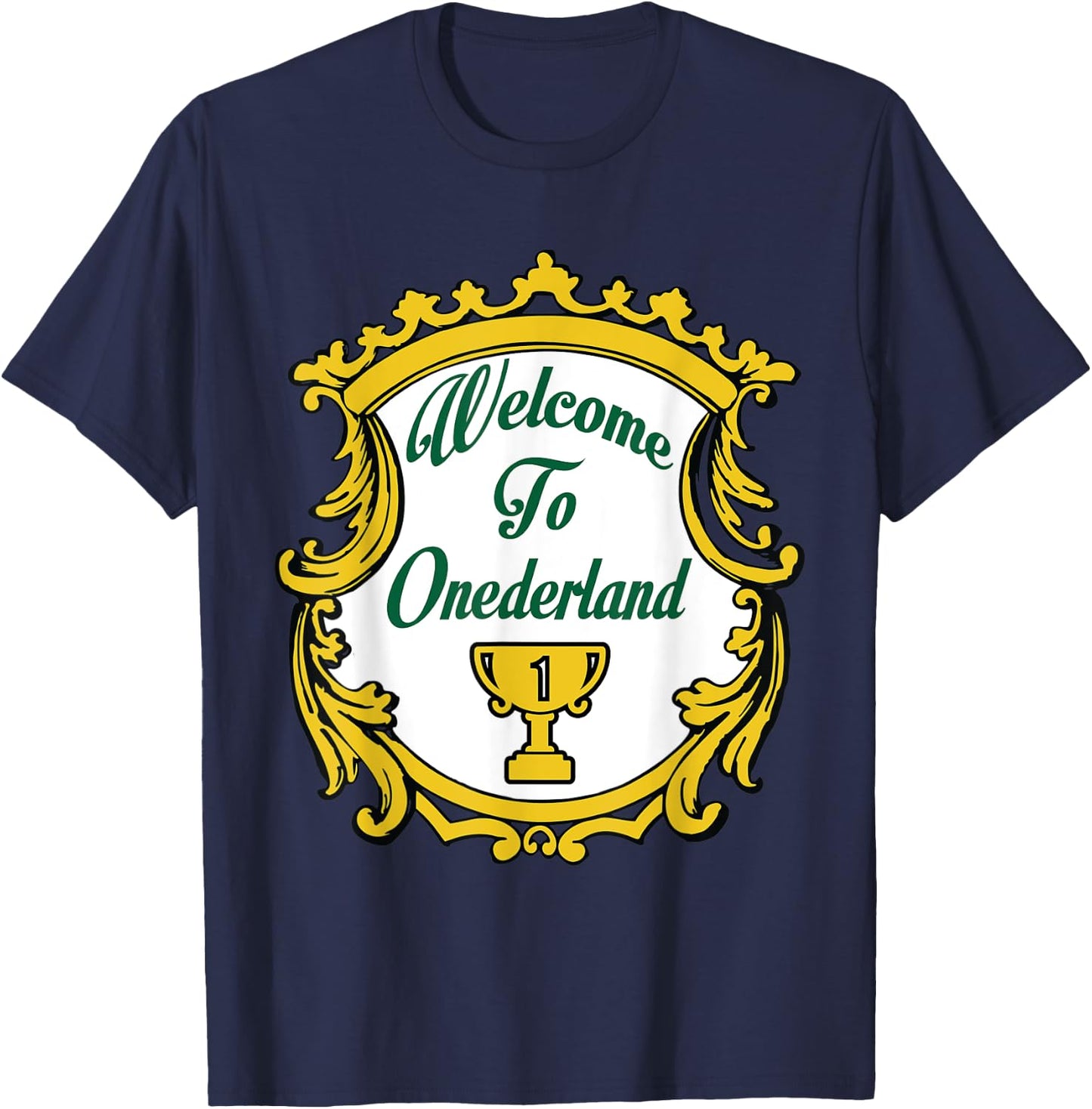 Welcome To Onederland Novelty Weight Loss T-Shirt - T-Shirt | Navy